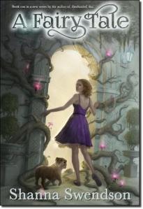 (A Fairy Tale, by Shanna Swendson, NLA Digital LLC)