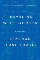 traveling-with-ghosts-9781501107795