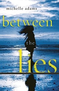 between the lies